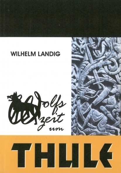 Wolfszeit um Thule Wilhelm Landig Buch neu kaufen A02A2szA01ZZ2